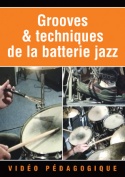 Grooves & techniques de la batterie jazz