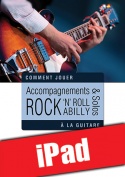 Accompagnements & solos rock 'n' roll et rockabilly à la guitare (iPad)