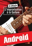 Je débute l’improvisation à la guitare (Android)