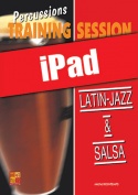 Percussions Training Session - Latin-jazz & salsa (iPad)