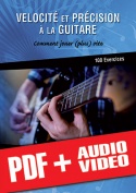 Vélocité et précision à la guitare (pdf + mp3 + vidéos)