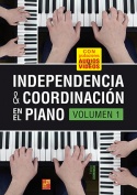 Independencia & coordinación en el piano - Volumen 1