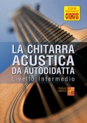 La chitarra acustica da autodidatta - Livello Intermedio