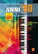 I successi degli anni ’80 al pianoforte