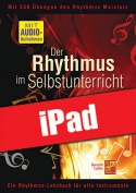 Der Rhythmus im Selbstunterricht - Schlagzeug (iPad)