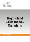 Right-Hand "Glissando" Technique