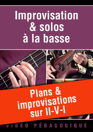 Plans & improvisations sur II-V-I