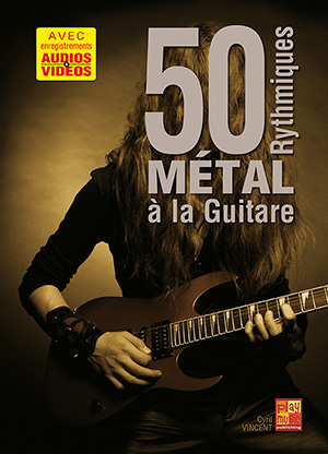 50 rythmiques métal à la guitare