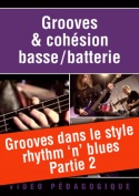 Grooves dans le style rhythm ‘n’ blues - Partie 2