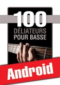 100 déliateurs pour basse (Android)