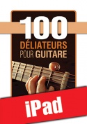 100 déliateurs pour guitare (iPad)