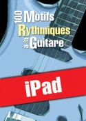 100 motifs rythmiques à la guitare (iPad)