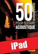 50 accompagnements pour guitare acoustique (iPad)