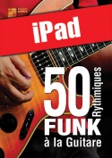 50 rythmiques funk à la guitare (iPad)