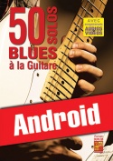 50 solos blues à la guitare (Android)