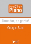 Toreador, en garde! - Georges Bizet