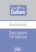 Bombtrack - Rage Against The Machine