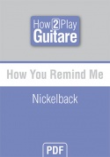 How You Remind Me - Nickelback