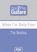 When I'm Sixty-Four - The Beatles