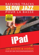 Backing tracks Slow Jazz pour la basse (iPad)