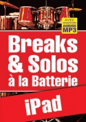 Breaks & solos à la batterie (iPad)
