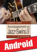 Accompagnements & solos jazz et swing à la guitare (Android)