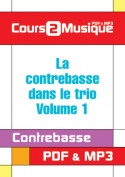 La contrebasse dans le trio - Volume 1