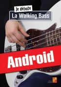 Je débute la walking bass (Android)