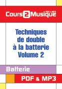Techniques de double à la batterie - Volume 2