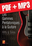 Les gammes pentatoniques à la guitare (pdf + mp3)