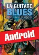 La guitare blues sous tous les angles (Android)