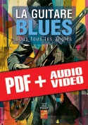 La guitare blues sous tous les angles (pdf + mp3 + vidéos)