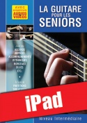 La guitare pour les seniors - Niveau intermédiaire (iPad)