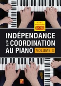 Indépendance & coordination au piano - Volume 3
