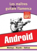 Les maîtres de la guitare flamenca - Volume 2 (Android)
