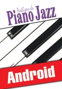 Pratique du piano jazz (Android)