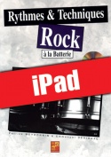 Rythmes & techniques rock à la batterie (iPad)
