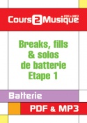 Breaks, fills & solos de batterie - Etape 1