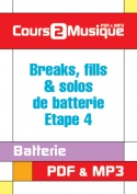 Breaks, fills & solos de batterie - Etape 4