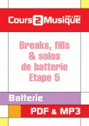 Breaks, fills & solos de batterie - Etape 5