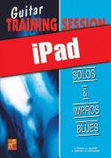Guitar Training Session - Solos & impros blues (iPad)