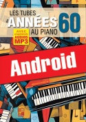 Les tubes des années 60 au piano (Android)