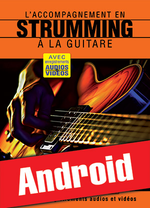 L'accompagnement en strumming à la guitare (Android)