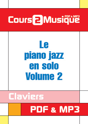 Le piano jazz en solo - Volume 2