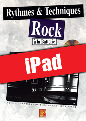 Rythmes & techniques rock à la batterie (iPad)