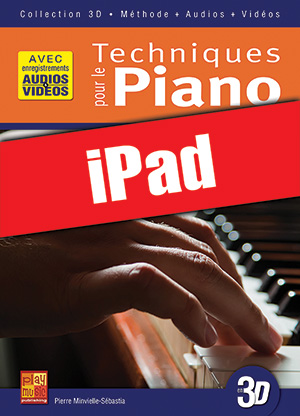 Techniques pour le piano en 3D (iPad)