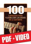 100 ejercicios para flexibilizar los dedos en la guitarra (pdf + vídeos)