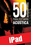 50 acompañamientos para la guitarra acústica (iPad)