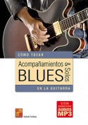Acompañamientos & solos blues en la guitarra