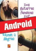 Dos guitarras flamencas por fiesta - Alegrías (Android)
